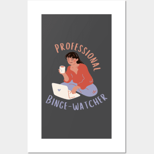 Professional Laid Back Binge-Watcher Posters and Art